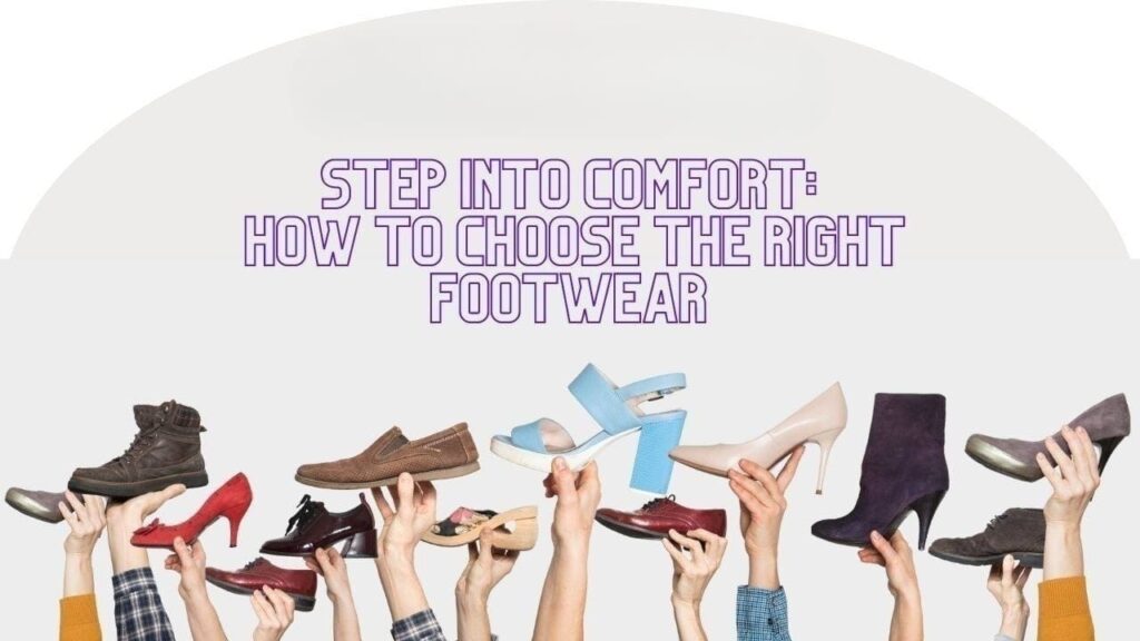 How to Choose the Right Footwear Jinhua